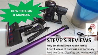 3 Weeks Review - PerySmith Bossman Kaden PRO K3 Cordless Vacuum - Cleaning, maintenance and thoughts