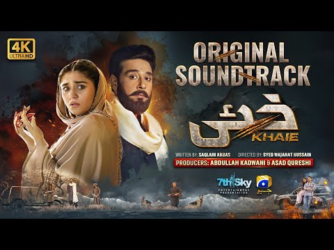 Khaie | Full OST | Zeb Bangash | Ft. Faysal Quraishi, Durefishan Saleem | Har Pal Geo