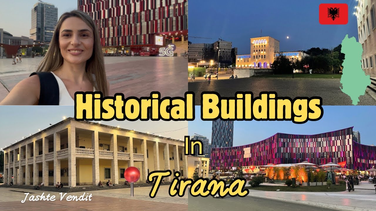 🌇Ndertesat kryesore ne📍Tirane|🏢Important, Beautiful & Historical Buildings in 📍Tirana