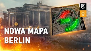 Nowa mapa Berlin: jak grać gdy taktyka zawiodła