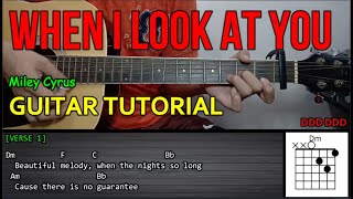 Miley Cyrus - WHEN I LOOK AT YOU | Guitar Tutorial | LYRICS and CHORDS