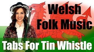 Traditional WELSH Folk Music - TIN WHISTLE TABS TUTORIAL chords