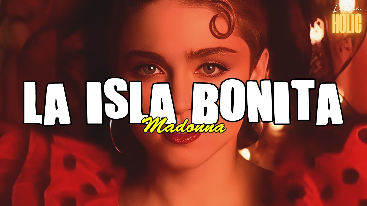 Madonna - La Isla Bonita (Sub. Español + Lyrics)