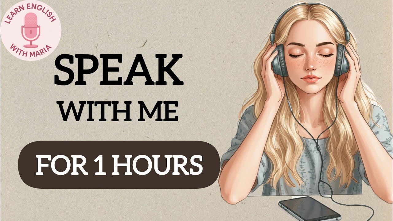 Speak with Me || 1 Hour English Listening+Speaking Practice #english ...