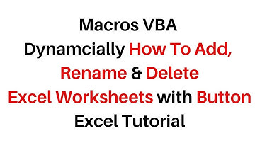 Add Rename Delete Sheets Using Macro VBA Code