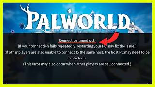How to Fix PalWorld Connection Timed Out