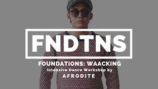 FNDTNS | Foundations: Waacking by Afrodite Project Collab PH