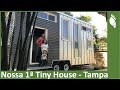 Conhecendo a Tiny House de Tampa - Movimento Tiny Houses | Em breve mini casa no Brasil