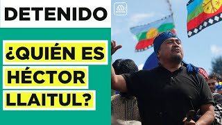 ¿Quién es Héctor Llaitul?: Perfil del líder de la CAM detenido en Cañete