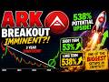 ARK About To BREAK OUT?! 🚀 Massive 538% Crypto Setup Nobody Is Watching!