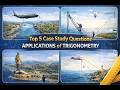 Top 5 Case Study Questions of Applications of Trigonometry 🔥 | Class 10 Maths Important Case Studies