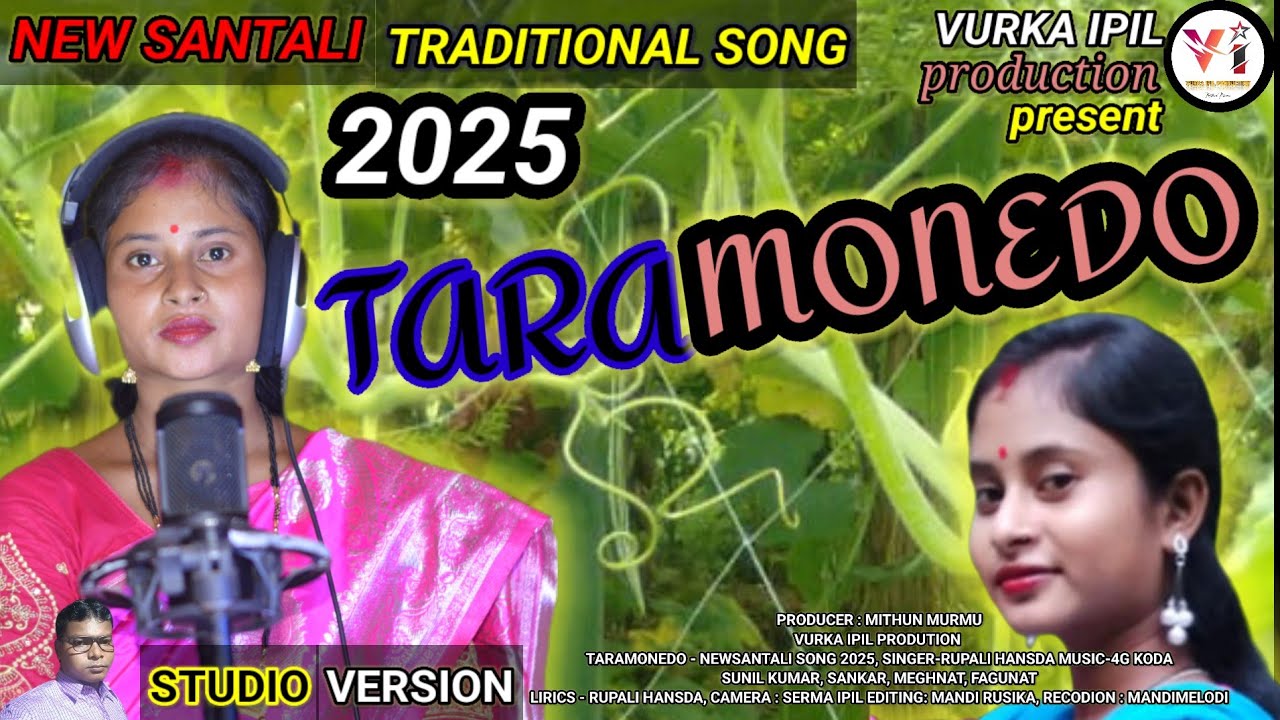 তারা মনেদো // New Santali Traditional Song Studio Varsion 2025// Rupali Hansda New Santali Song.
