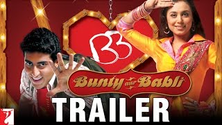 Bunty Aur Babli - Trailer