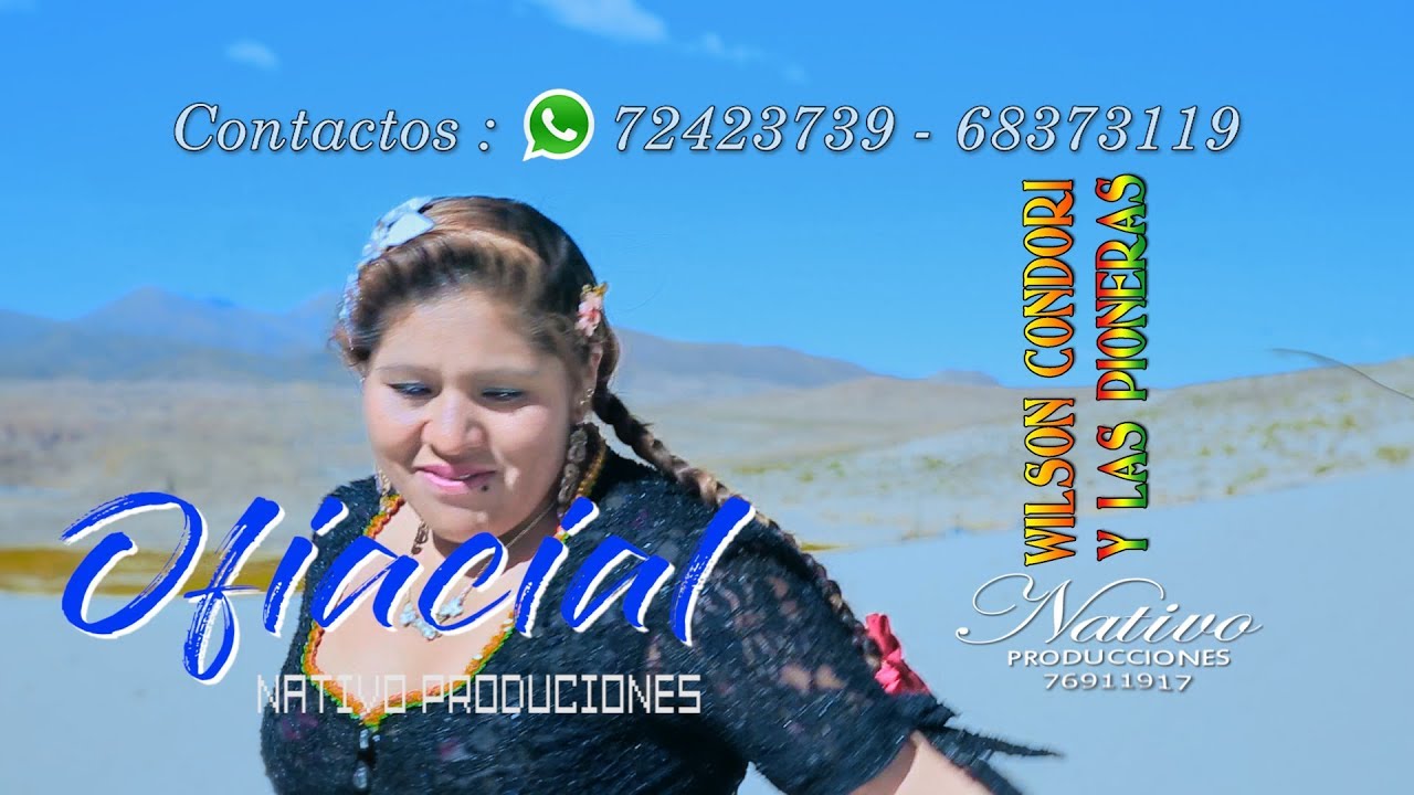 Wilson condori y las pioneras "cuando estas con ella " 2018 nativo producciones