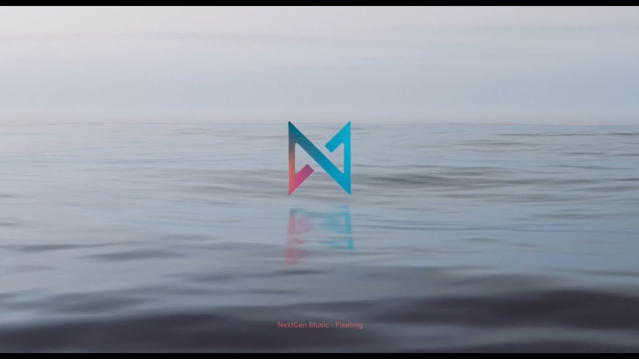 NextGen Music – Fleeting 🎧 Progressive / Dreamy / Melodic House