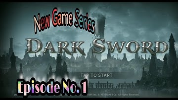 Dark Sword Gameplay Walkthrough l Episode 1l  (iOS, Android) l By Hell Blazer gaming(Stage : 1 - 4)