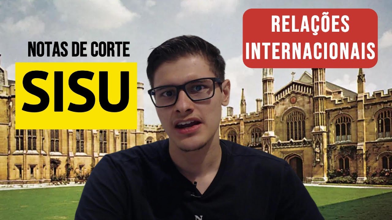 Notas de Corte SISU/ENEM 2025 Relações Internacionais