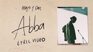 Majo y Dan | Abba (Lyric Video Oficial)