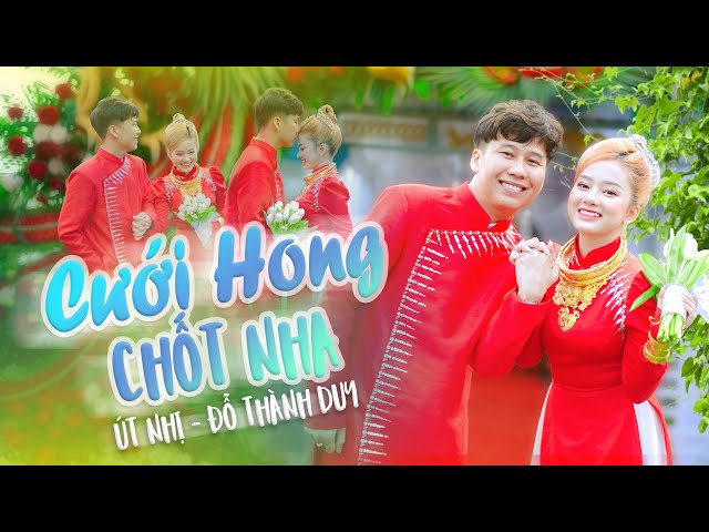CƯỚI HÔNG CHỐT NHA | ÚT NHỊ FT ĐỖ THÀNH DUY (Official MV) | EM SẼ THEO ANH DÌA class=