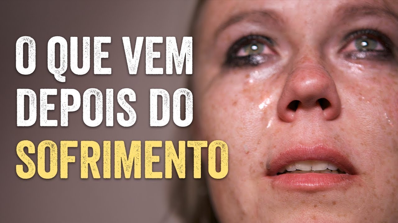 DESCUBRA O QUE VEM DEPOIS DO SOFRIMENTO – Mensagem de Esperança