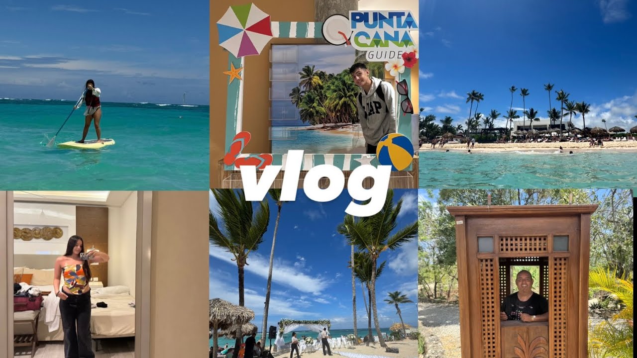 VLOG PUNTA CANA🏝️