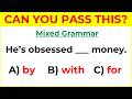 Mixed English Grammar Test 🌟 Score 97% or Higher to Prove Your English Is Amazing!