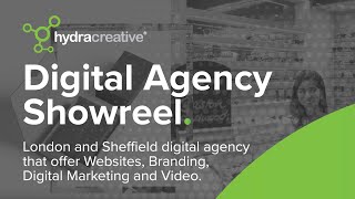 Digital Agency Showreel - Hydra Creative