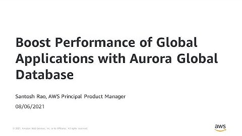 Boost Performance of Global Applications with Aurora Global Database Read Replicas