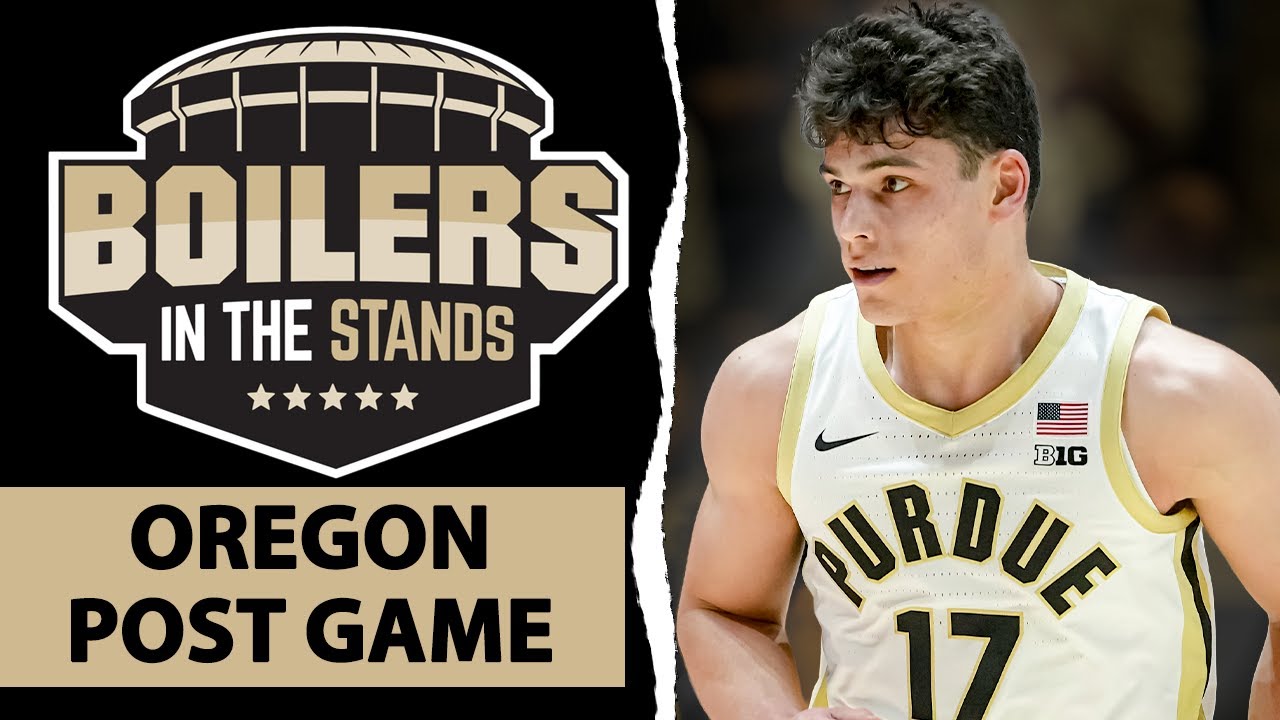 Purdue Boilermakers vs Oregon Ducks POST GAME | Boilers In The Stands