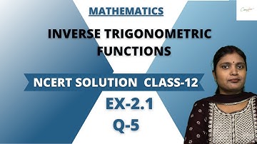 Ex-2.1| Question- 5 | Inverse Trigonometry Function | Solution | Class 12th|#maths #trigonometry