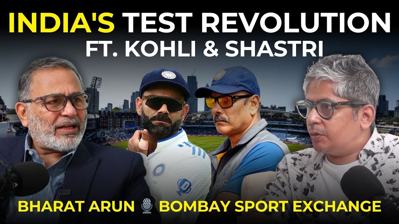 How Virat Kohli & Ravi Shastri sparked India's Test revolution | Insights from Bharat Arun | 