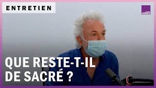 Frédéric Lenoir : que reste-t-il de sacré ?