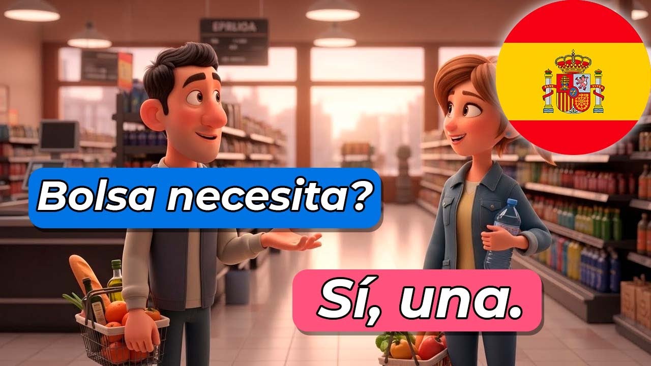 Поддерживайте местных производителей: Испанский супермаркет (A1/A2)
