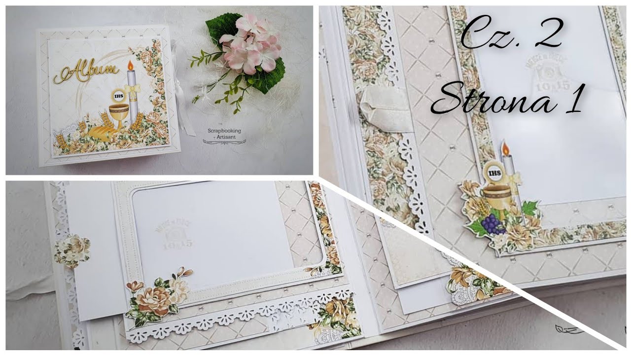 Scrapbooking # album komunijny # communion album # CZ. 2... # DIY tutorial...