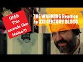 THE WARNING - Reaction to XXI CENTURY BLOOD