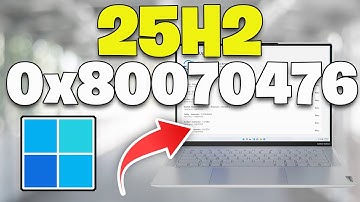 Version 25H2 Not Installing Error Code 0x80070476 We Couldn