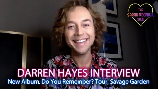 Darren Hayes reveals all about Homosexual, Savage Garden & new Tour! | The Sarah O’Connell Show