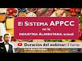 🏆 El SISTEMA APPCC en INDUSTRIA ALIMENTARIA  🎞  (Webinar gratis, duración 3h)