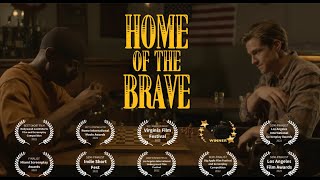 Home of the Brave (Award-Winning Short Film)