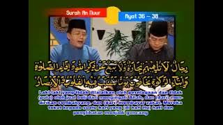 H.Muammar ZA & H. Chumaidi H. Surah An nuur 36 - 38