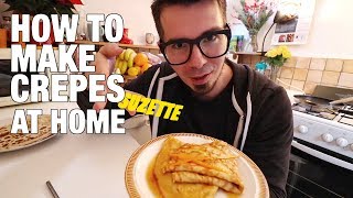 How to Make Crepes at Home - Delicious Crepes Suzette
