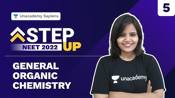 GOC Part 5 | Step Up NEET 2022 | Chemistry | Dr Ritu Kumari | Unacademy Sapiens