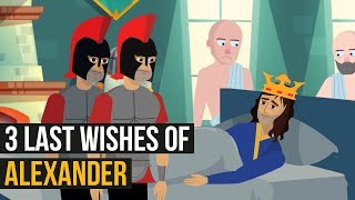 Alexander The Great S Death His Last 3 Wishes A Life Lesson From Greek Philosophy Youtube