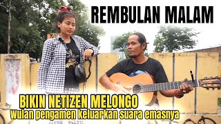 Wulan Pengamen Viral Keluarkan suara merdunya saat bawakan lagu rembulan malam bikin netizen wow