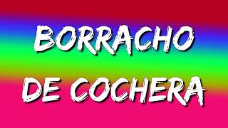 El Fantasma - Borracho De Cochera (Letra\\\\Lyrics)