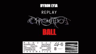 Byron Lyia - Replay (The Chromatica Ball Version) (Lady Gaga Cover)