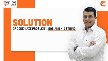 Solution of Code Kaze Problem 1: Bob and his String
