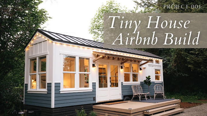 Building our Luxury Tiny House Airbnb Guest House - Handcrafted Hideaway