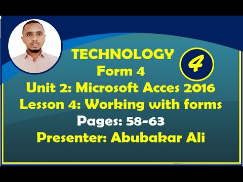 LESSON 4: WORKING WITH FORMS || TECHNOLOGY FORM 4 || UNIT 2: MICROSOFT ACCESS 2016