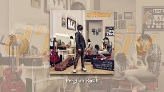 D'MASIV - Pergilah Kasih